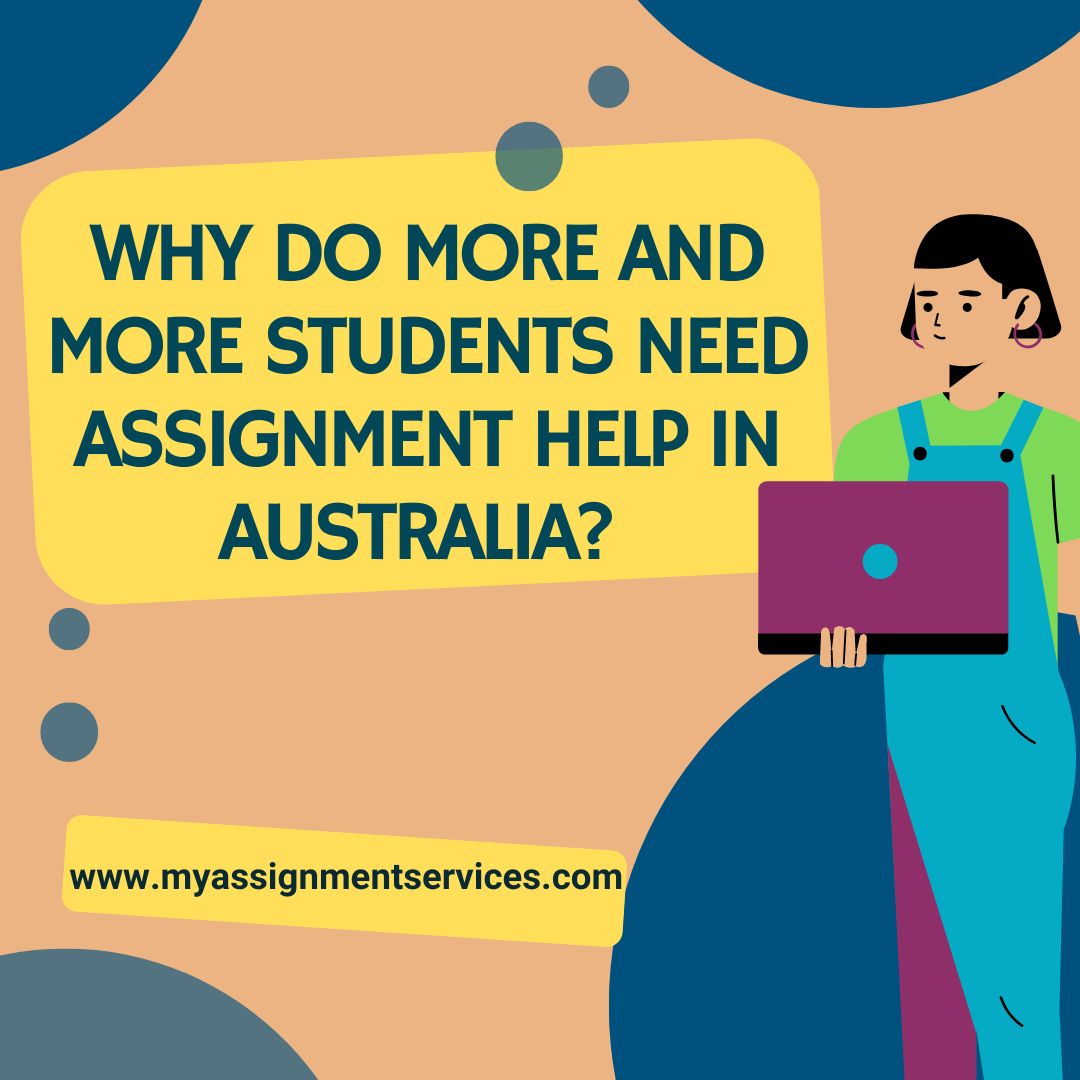 Why do more and more students need assignment help in Australia?