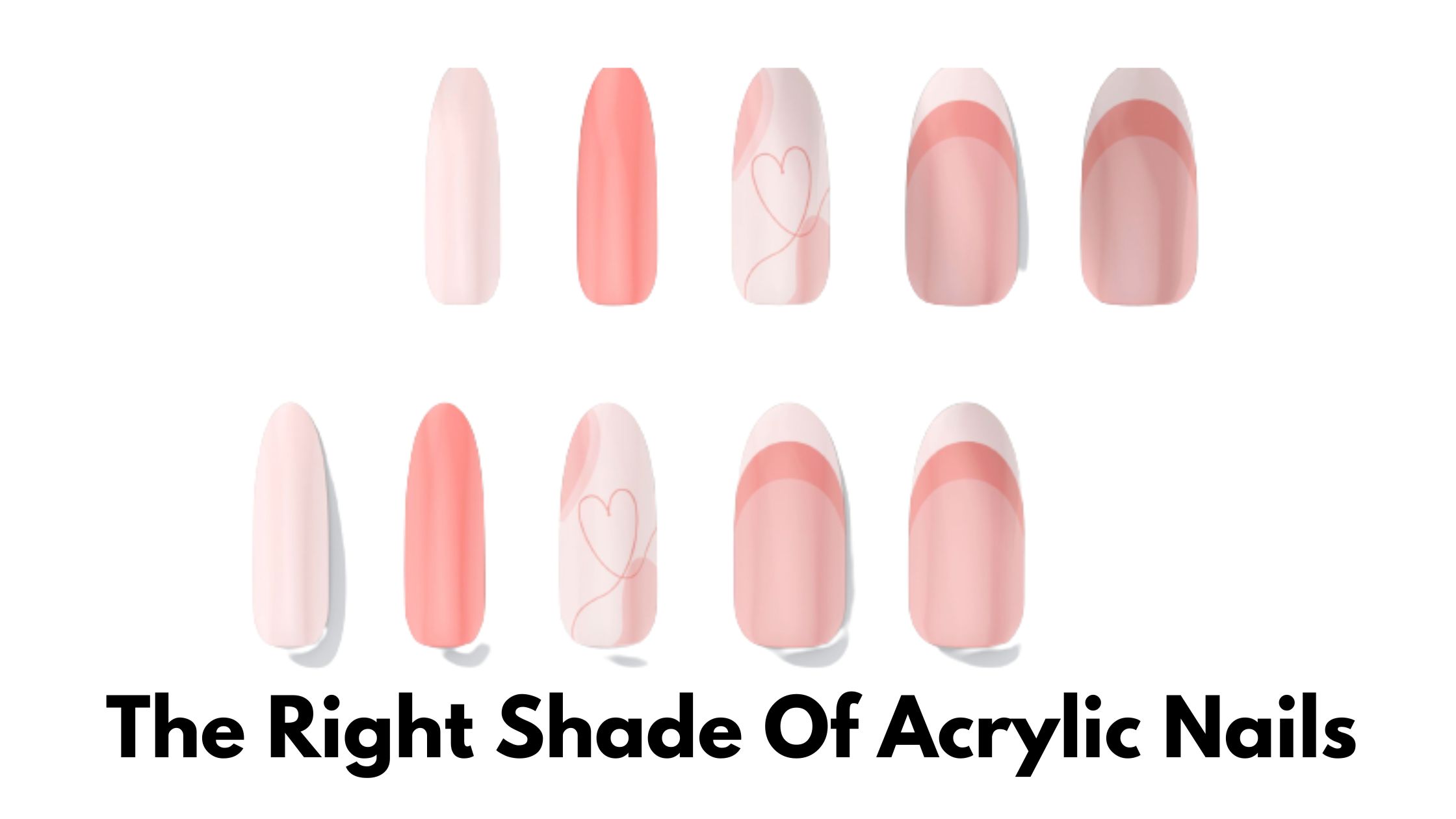 How To Pick The Right Shade Of Acrylic Nails For Your Skin Tone