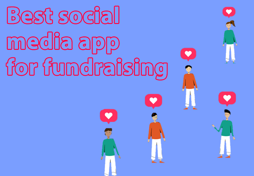 Best social media app for fundraising