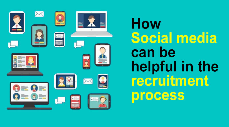 How social media can be helpful in the recruitment process
