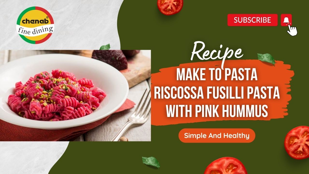 Riscossa Fusilli Pasta with Pink Hummus: A Nutritious Recipe for a Happy Start to the Week