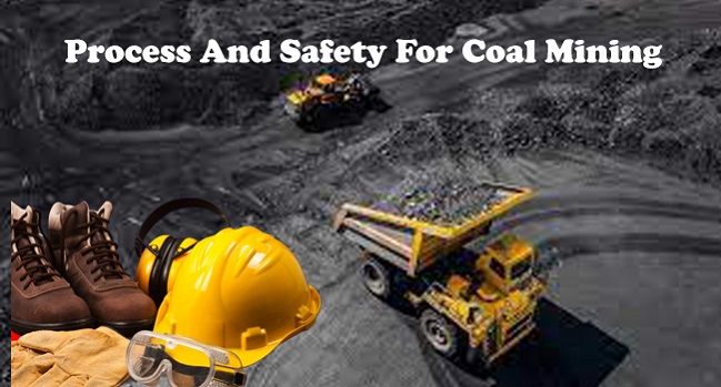 Process and Safety for Coal Mining