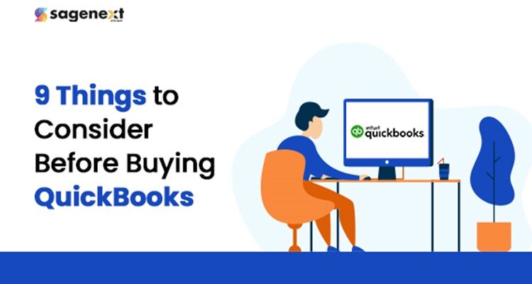 9 Things to Consider Before Buying QuickBooks