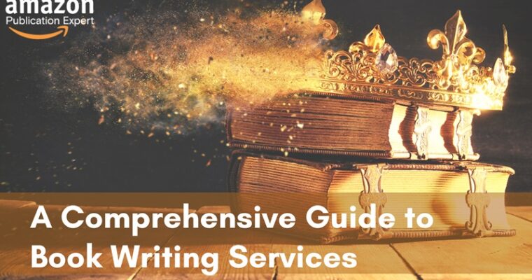 A Comprehensive Guide to Book Writing Services